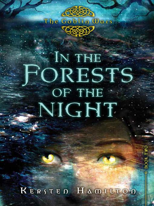 Title details for In the Forests of the Night by Kersten Hamilton - Available